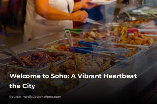 Welcome to Soho: A Vibrant Heartbeat in the City