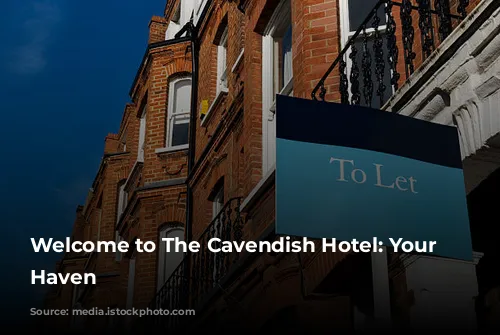 Welcome to The Cavendish Hotel: Your Mayfair Haven