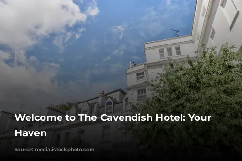 Welcome to The Cavendish Hotel: Your Mayfair Haven