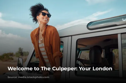 Welcome to The Culpeper: Your London Oasis