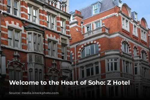 Welcome to the Heart of Soho: Z Hotel Review