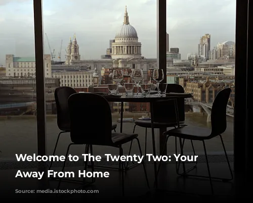 Welcome to The Twenty Two: Your Home Away From Home