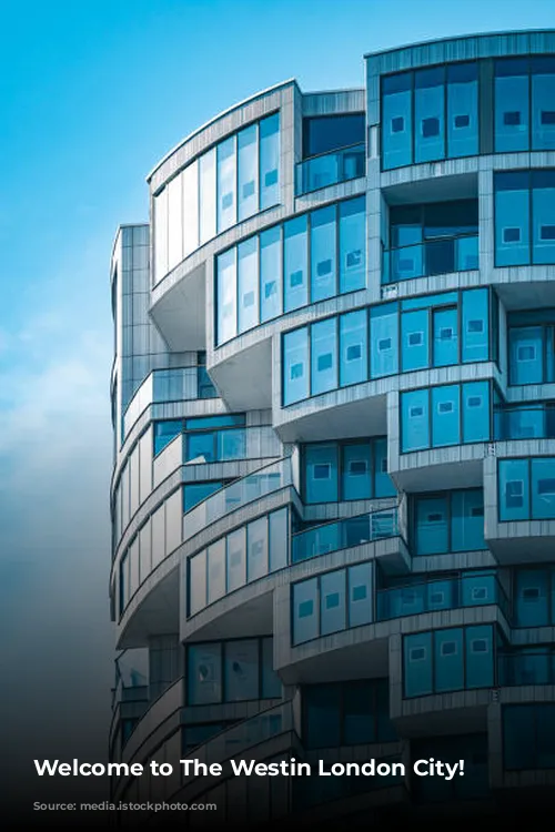 Welcome to The Westin London City!