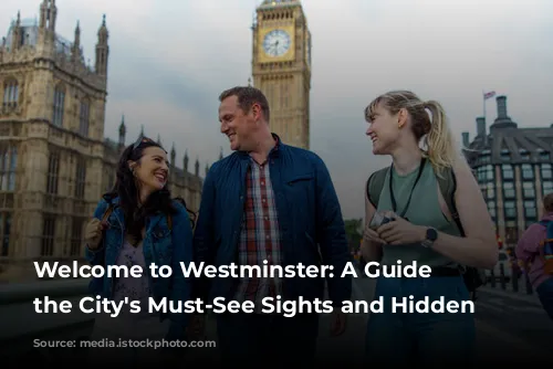 Welcome to Westminster: A Guide to the City's Must-See Sights and Hidden Gems