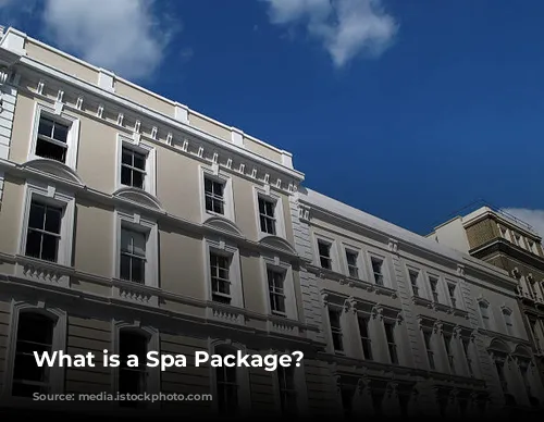 What is a Spa Package?