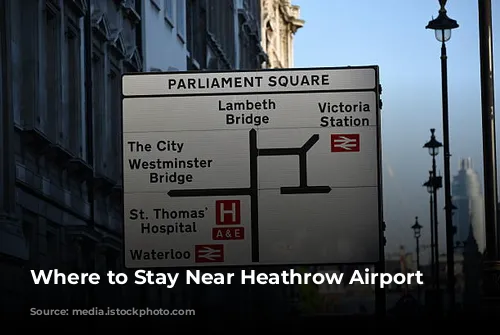 Where to Stay Near Heathrow Airport