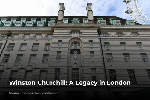 Winston Churchill: A Legacy in London