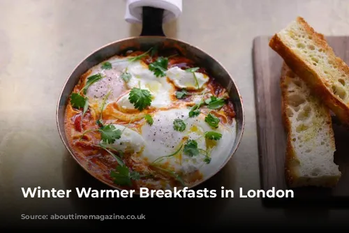 Winter Warmer Breakfasts in London