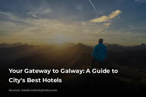 Your Gateway to Galway:  A Guide to the City's Best Hotels