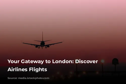 Your Gateway to London: Discover Vietnam Airlines Flights