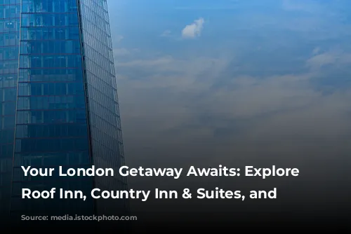 Your London Getaway Awaits: Explore Red Roof Inn, Country Inn & Suites, and More!