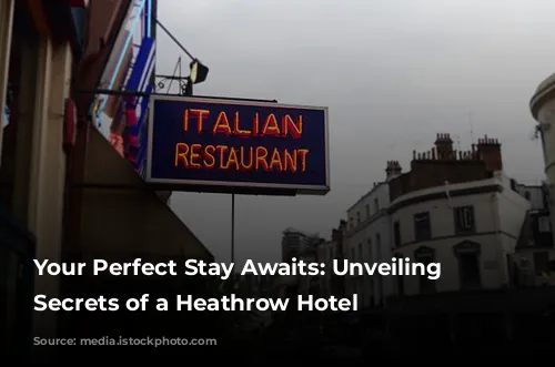 Your Perfect Stay Awaits: Unveiling the Secrets of a Heathrow Hotel