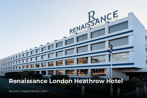 Renaissance London Heathrow Hotel