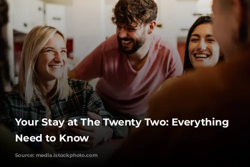 Your Stay at The Twenty Two: Everything You Need to Know