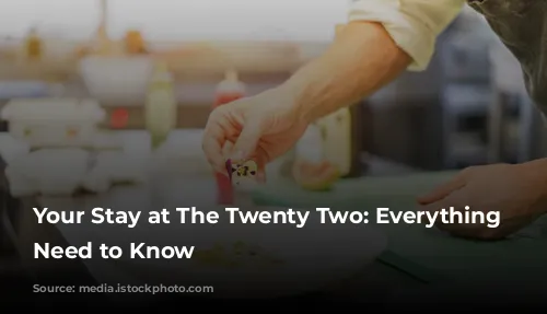 Your Stay at The Twenty Two: Everything You Need to Know