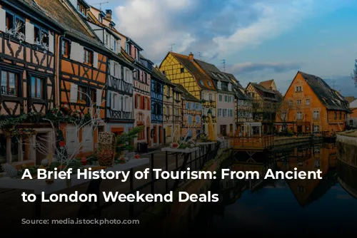 A Brief History of Tourism: From Ancient Wonders to London Weekend Deals