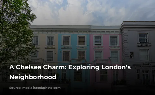 A Chelsea Charm: Exploring London's Chicest Neighborhood