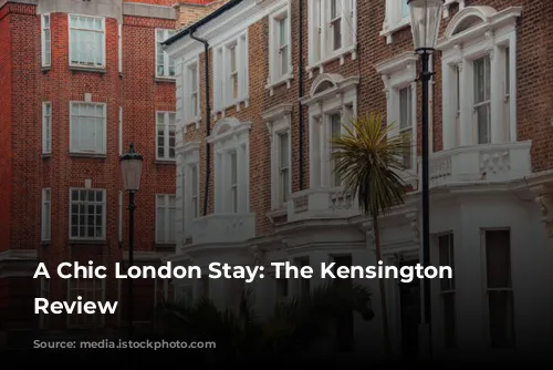 A Chic London Stay: The Kensington Hotel Review