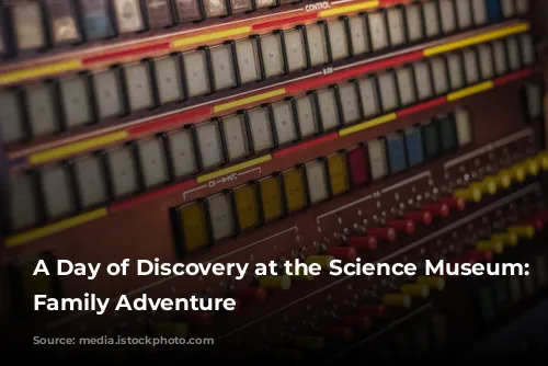 A Day of Discovery at the Science Museum: A Family Adventure