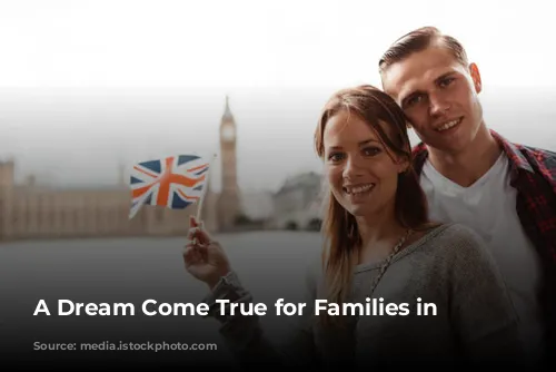 A Dream Come True for Families in London