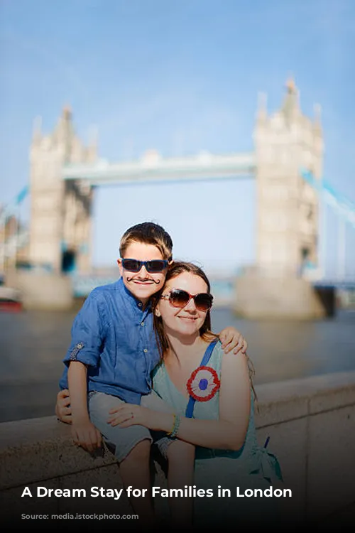 A Dream Stay for Families in London