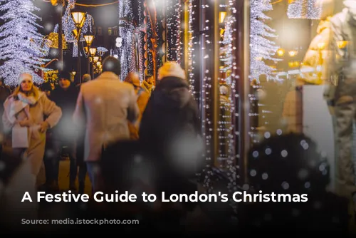 A Festive Guide to London's Christmas Markets