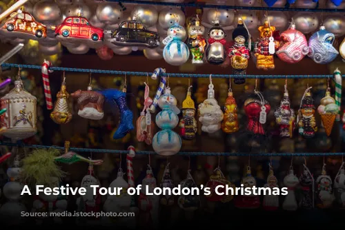 A Festive Tour of London’s Christmas Markets