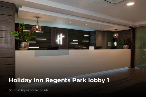 Holiday Inn Regents Park lobby 1