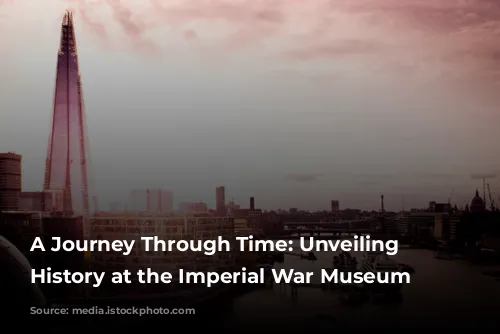 A Journey Through Time: Unveiling Military History at the Imperial War Museum