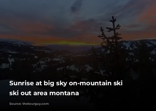 Sunrise at big sky on-mountain ski in ski out area montana