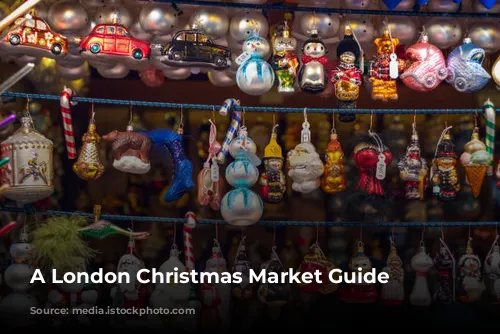 A London Christmas Market Guide