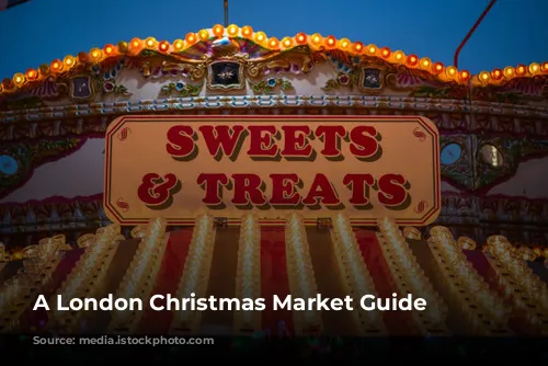 A London Christmas Market Guide