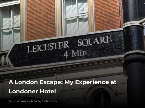 A London Escape: My Experience at The Londoner Hotel