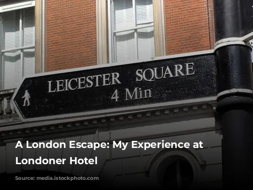 A London Escape: My Experience at The Londoner Hotel