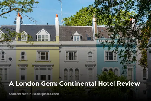 A London Gem: Continental Hotel Review