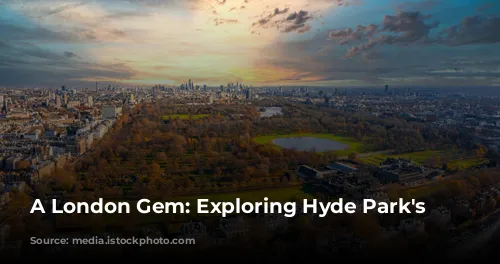 A London Gem: Exploring Hyde Park's Allure