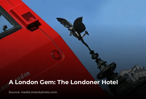 A London Gem: The Londoner Hotel