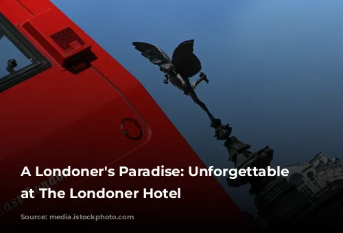 A Londoner's Paradise: Unforgettable Experience at The Londoner Hotel