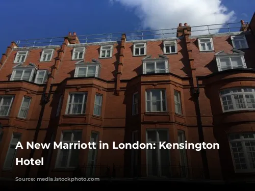 A New Marriott in London: Kensington Park Hotel