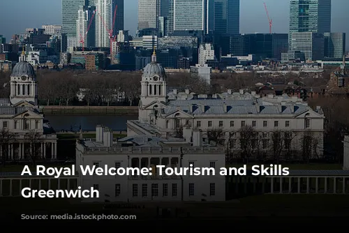 A Royal Welcome: Tourism and Skills in Greenwich