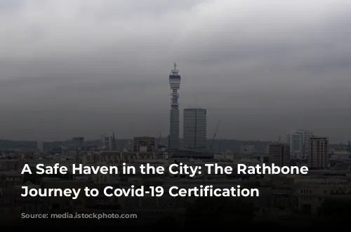 A Safe Haven in the City: The Rathbone Hotel's Journey to Covid-19 Certification