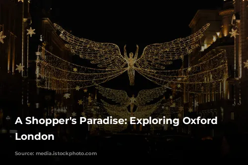 A Shopper's Paradise: Exploring Oxford Street, London