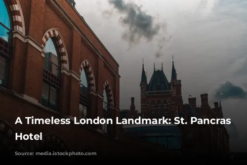 A Timeless London Landmark: St. Pancras Renaissance Hotel