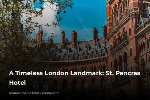 A Timeless London Landmark: St. Pancras Renaissance Hotel