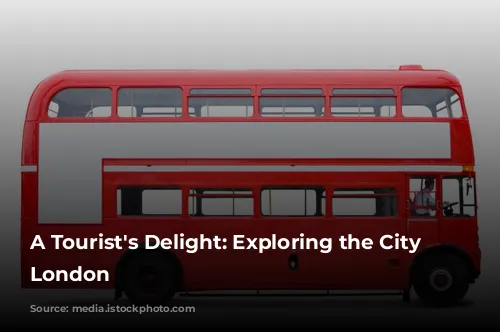 A Tourist's Delight: Exploring the City of London