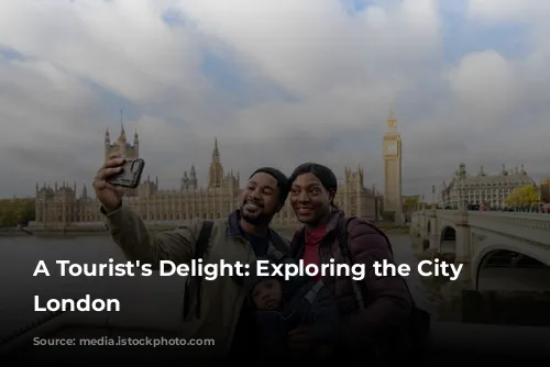 A Tourist's Delight: Exploring the City of London