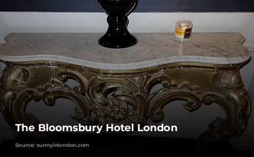 The Bloomsbury Hotel London