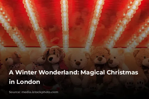 A Winter Wonderland: Magical Christmas Experiences in London