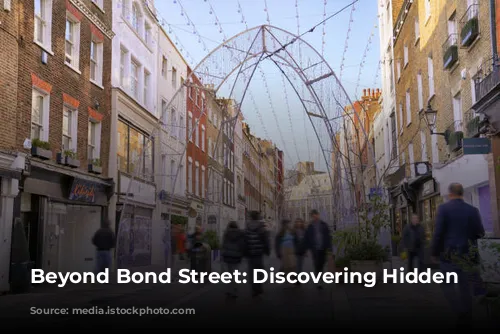 Beyond Bond Street: Discovering Hidden Gems