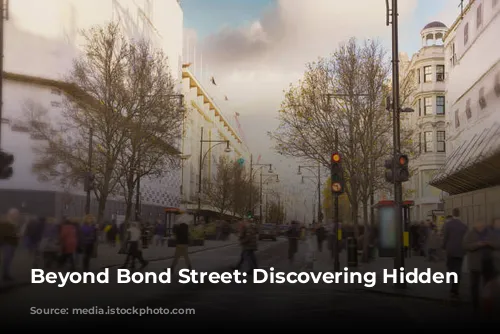 Beyond Bond Street: Discovering Hidden Gems